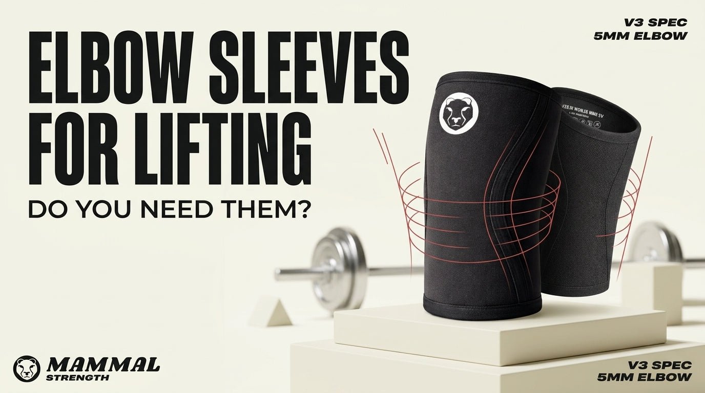 Elbow Sleeves for Lifting - Do You Need Them? - Mammal Strength 