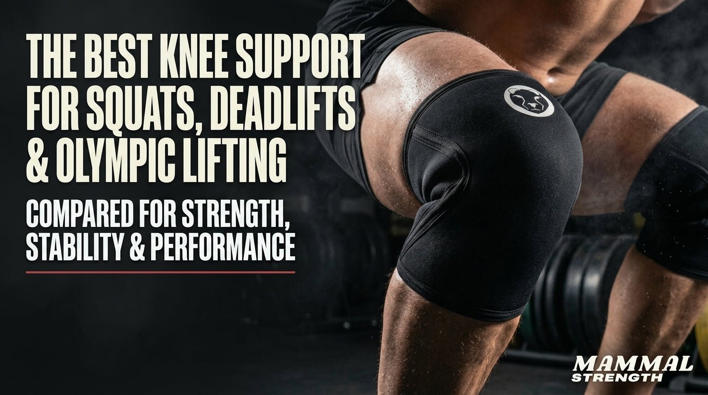 The Best Knee Support for Squats, Deadlifts and Olympic Lifting - Compared - Mammal Strength 